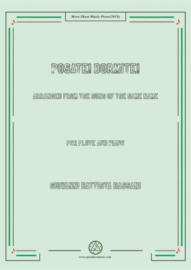 Bassani-Posate! Dormite! , for Flute and Piano (arr. MSM)