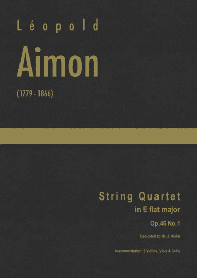 Aimon - String Quartet in E flat major, Op.46 No.1  (10th book of quartets) (arr. J.G. Cucó Barber)