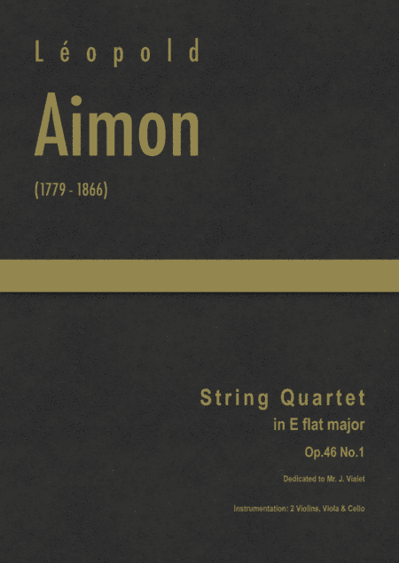 Aimon - String Quartet in E flat major, Op.46 No.1  (10th book of quartets) (arr. J.G. Cucó Barber)