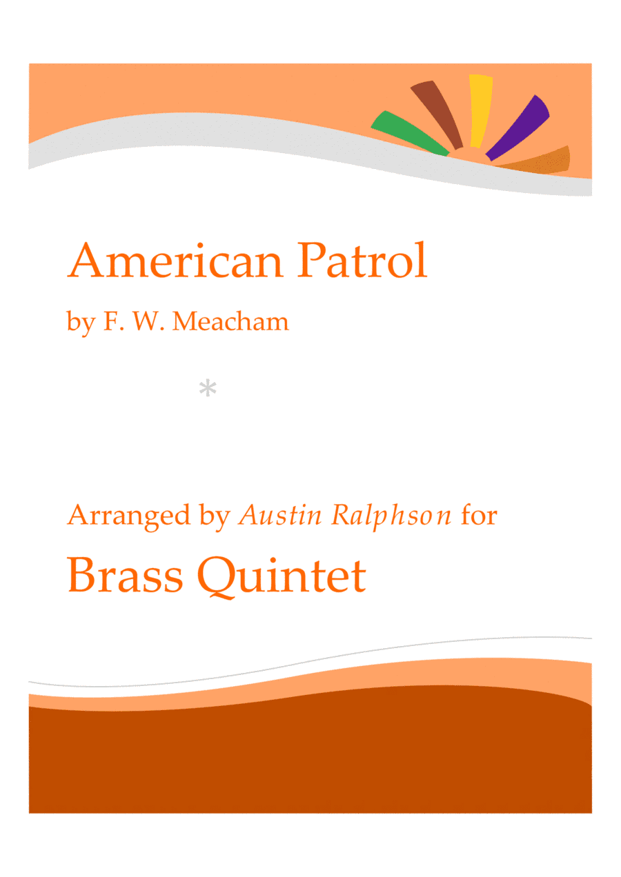 American Patrol - brass quintet (arr. Austin Ralphson)
