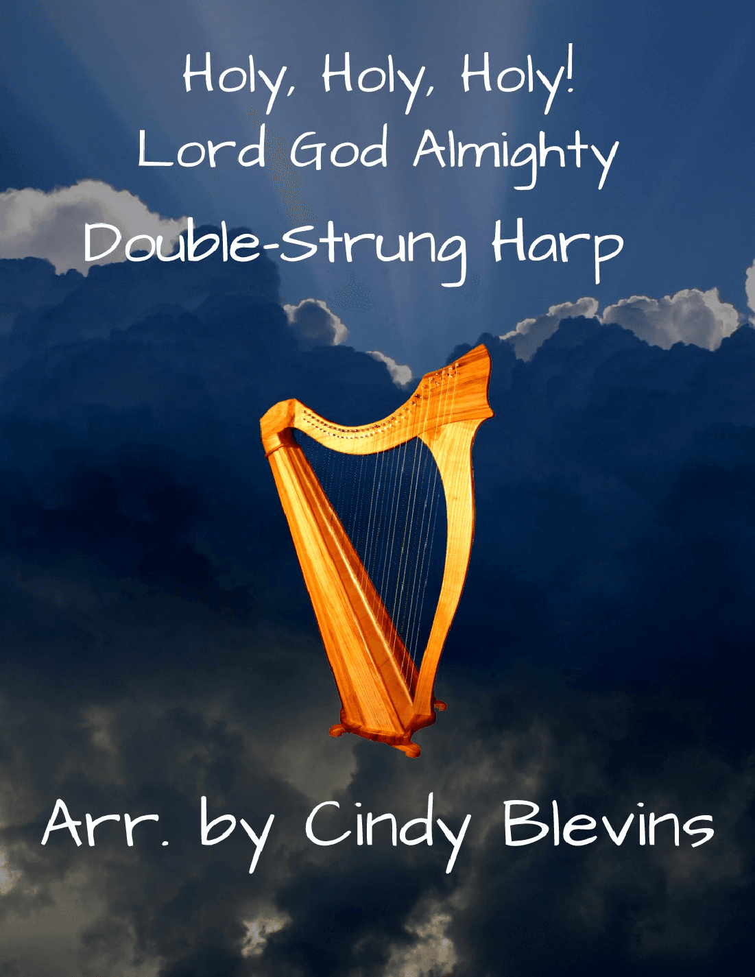 Holy, Holy, Holy, Lord God Almighty, for Double-Strung Harp (arr. Cindy Blevins)