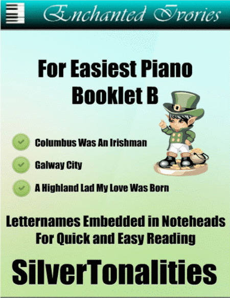 Enchanted Ivories For Easiest Piano Booklet B (arr. SilverTonalities)