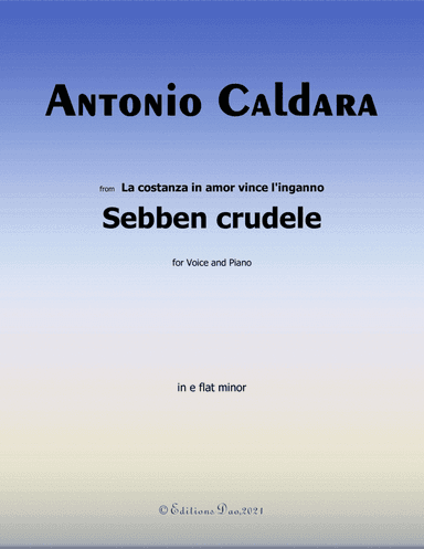 Sebben crudele,by Caldara,in e flat minor (arr. Editions Dao)