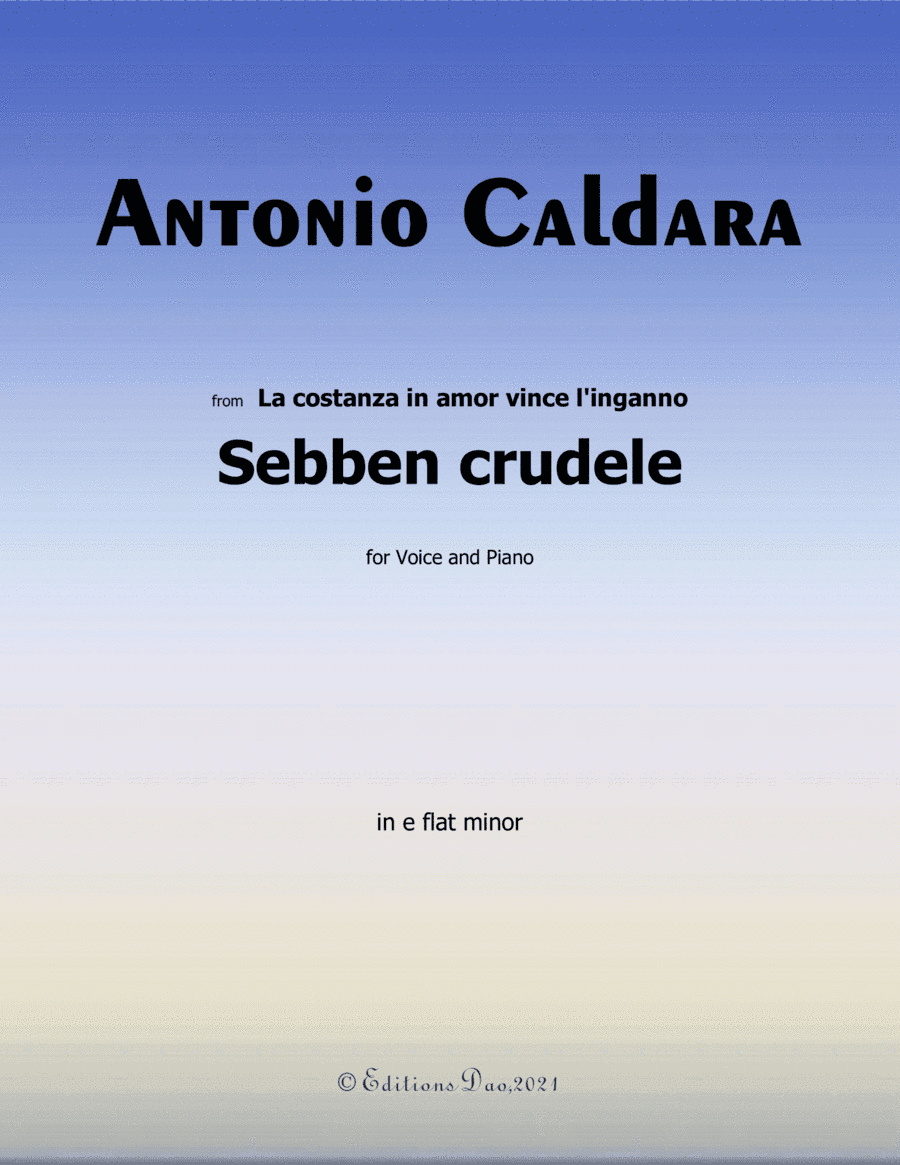 Sebben crudele,by Caldara,in e flat minor (arr. Editions Dao)