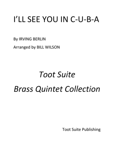 I'll See You in C-U-B-A (arr. Bill Wilson)