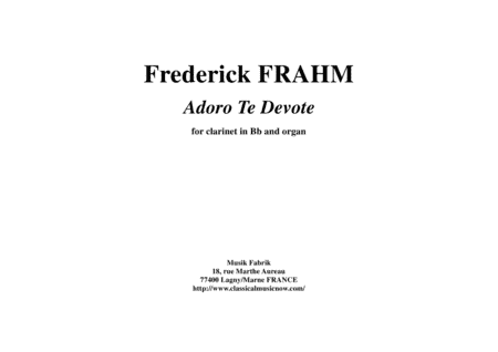 Frederick Frahm:  Adoro Te Devote for Bb clarinet and organ