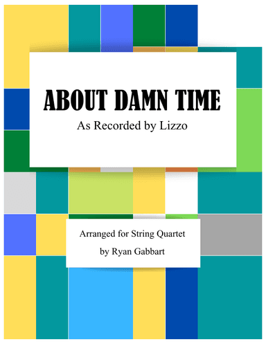 About Damn Time (arr. Ryan Gabbart)