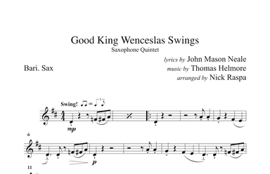 Good King Wenceslas Swings (easy sax quintet AATTB) Baritone Sax part (arr. Nick Raspa)