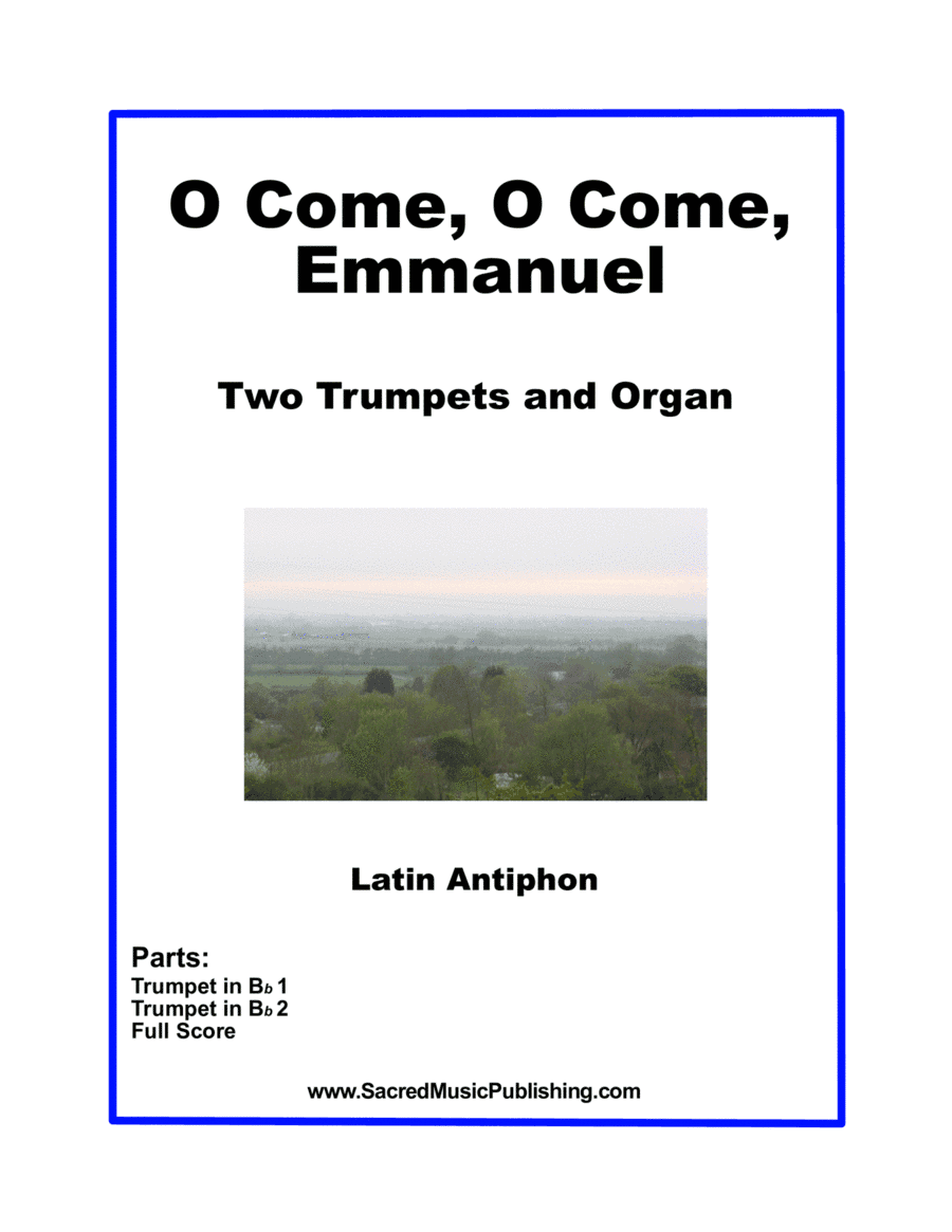 O Come O Come Emmanuel -  Two Trumpets and Organ (arr. Christina Harmon)