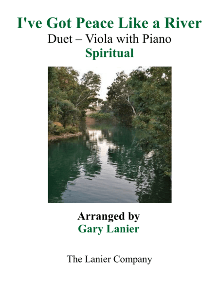 Gary Lanier: I'VE GOT PEACE LIKE A RIVER (Duet – Viola & Piano with Parts) (arr. Gary Lanier)