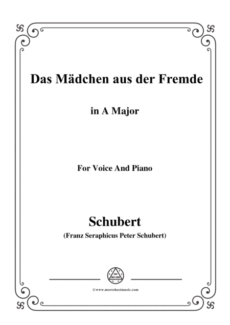 Schubert-Das Mädchen aus der Fremde,in A Major,for Voice&Piano (arr. MSM)