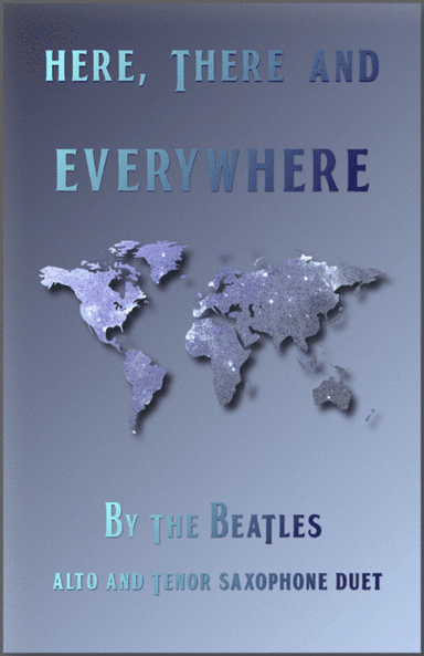Here, There And Everywhere (arr. David McKeown)