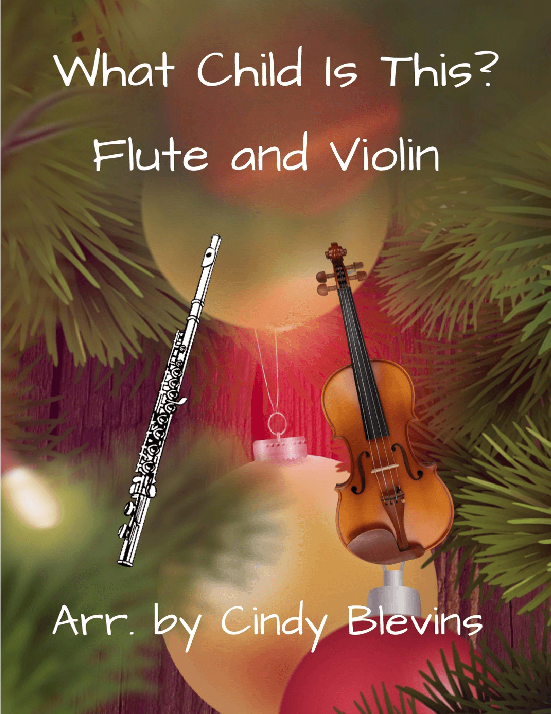 What Child Is This? for Flute and Violin Duet (arr. Cindy Blevins)
