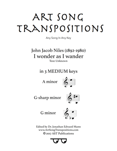 I Wonder As I Wander (arr. ArtSongTranspositions.com)