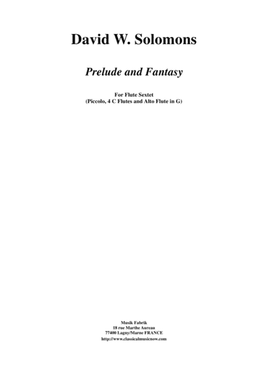 David Warin Solomons: Prelude and Fantasy for flute sextet (piccolo, 4 C flutes, alto flute in G)