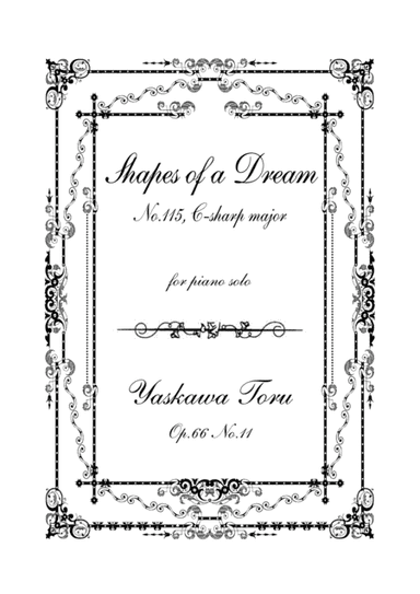 Shapes of a Dream No.115, C-sharp major, Op.66 No.11