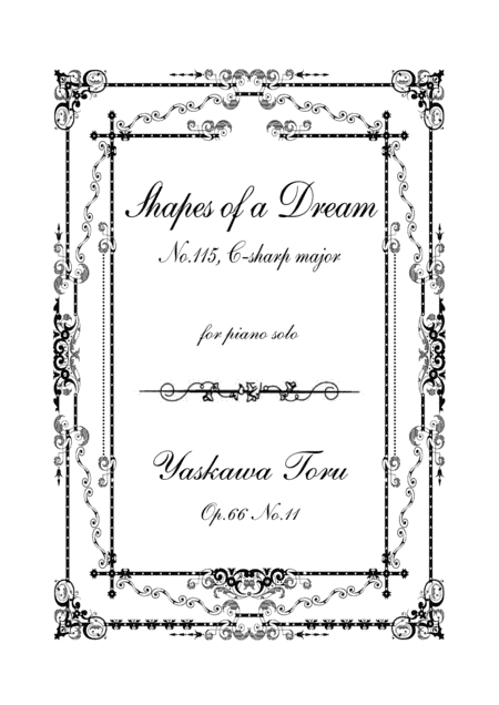 Shapes of a Dream No.115, C-sharp major, Op.66 No.11