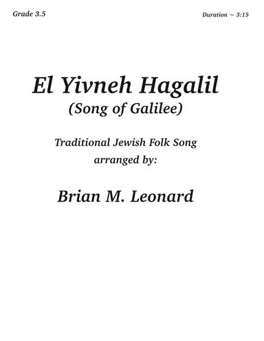 El Yivneh Hagalil (Song of Galilee) (arr. Brian M. Leonard)