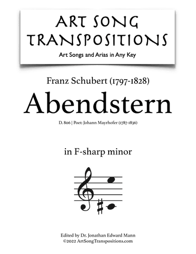 SCHUBERT: Abendstern, D. 806 (transposed to F-sharp minor) (arr. ArtSongTranspositions.com)
