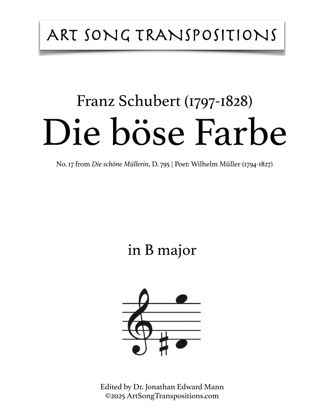SCHUBERT: Die böse Farbe, D. 795 no. 17 (transposed to B major) (arr. ArtSongTranspositions.com)