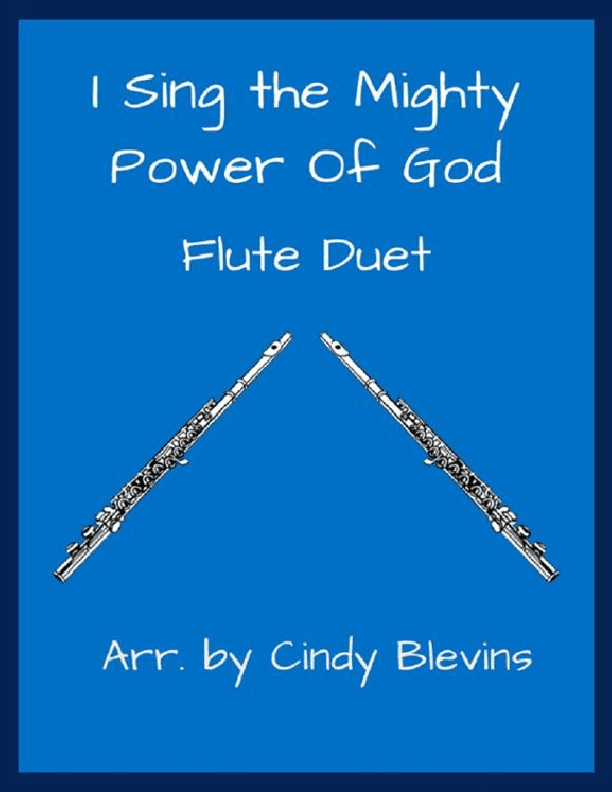 I Sing the Mighty Power of God, for Flute Duet (arr. Cindy Blevins)