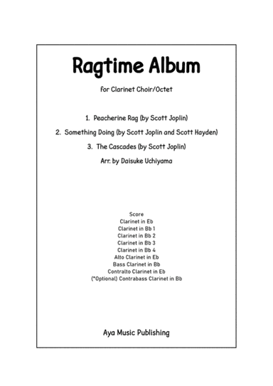 Ragtime Album by Scott Joplin (Clarinet Choir/Octet) (arr. Daisuke Uchiyama)