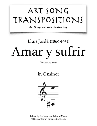 JORDÀ: Amar y sufrir (transposed to C minor) (arr. ArtSongTranspositions.com)