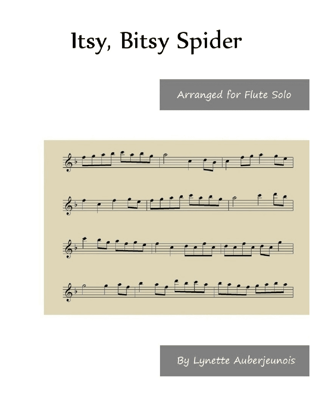 Itsy, Bitsy Spider - Flute Solo. (arr. Lynette Auberjeunois)