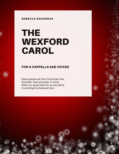 The Wexford Carol (arr. Rebecca Bogardus)