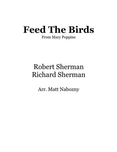 Feed The Birds (tuppence A Bag) (arr. Matt Nabozny)