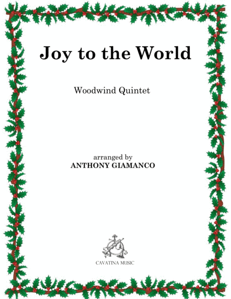Joy to the World (Woodwind Quintet) (arr. Anthony Giamanco)