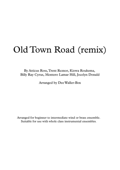 Old Town Road (remix) (arr. Deirdre Waller-Box)