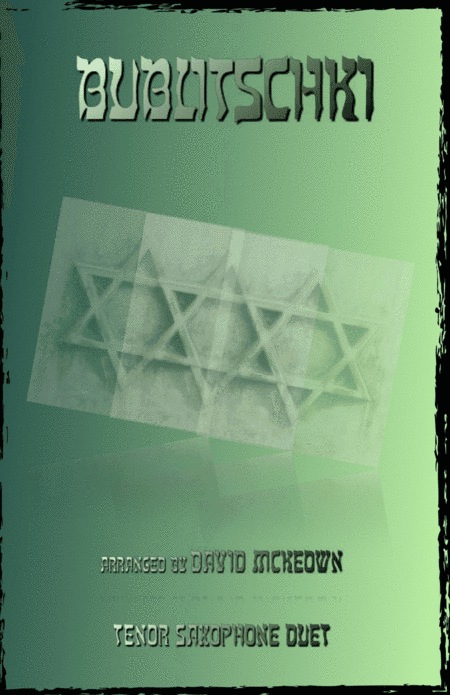 Bublitschki, Russian Klezmer song for Tenor Saxophone Duet (arr. David McKeown)