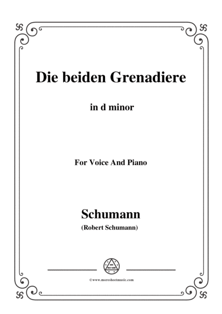 Schumann-Die beiden Grenadiere,in d minor,for Voice and Piano (arr. MSM)