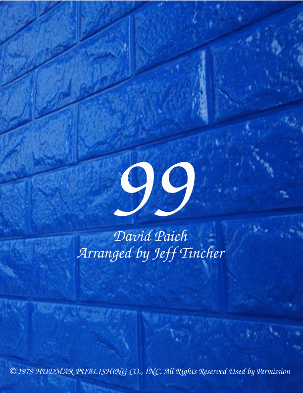 99 (arr. Jeff Tincher)