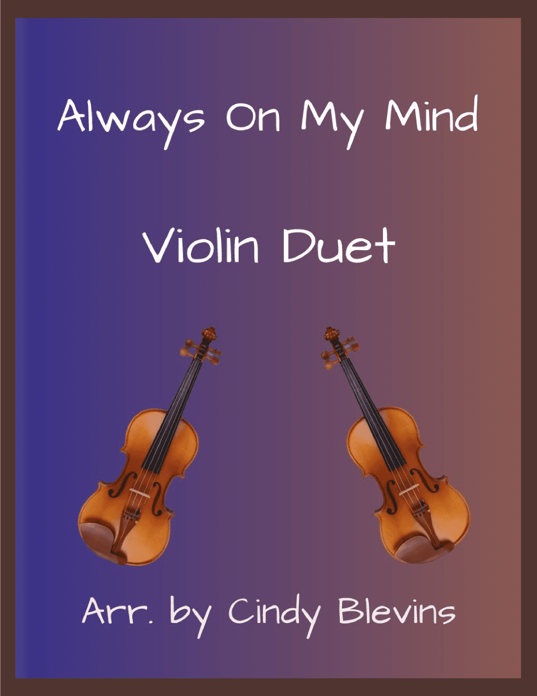 Always On My Mind (arr. Cindy Blevins)