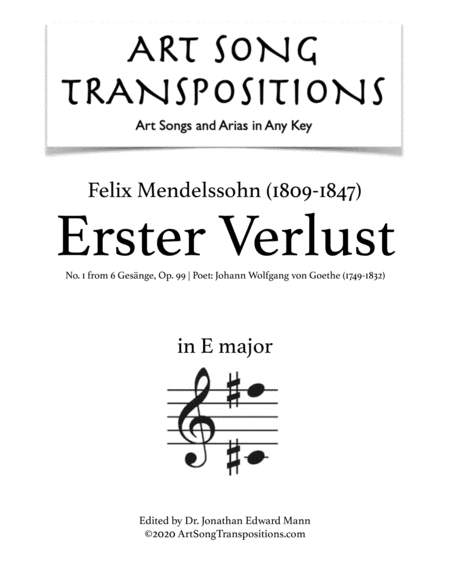 MENDELSSOHN: Erster Verlust, Op. 99 no. 1 (transposed to E major) (arr. ArtSongTranspositions.com)
