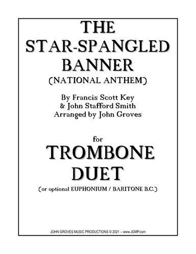 The Star-Spangled Banner (National Anthem) - Trombone Duet (arr. John Groves)