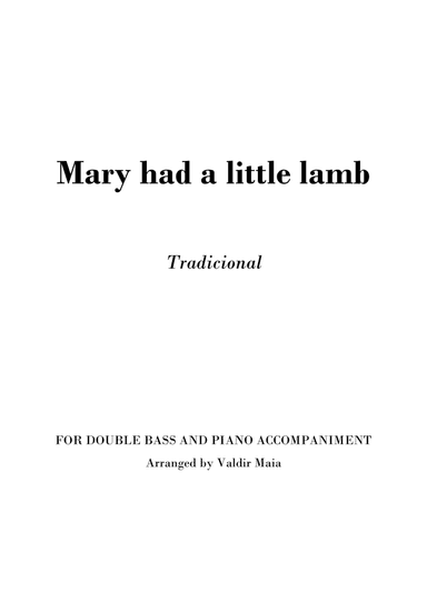 Mary had a little lamb for double bass and piano accompaniment (arr. Valdir Maia)