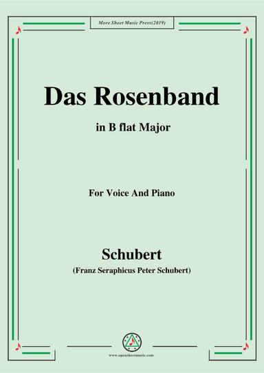 Schubert-Das Rosenband(The Rosy Ribbon),Ver.II,in B flat Major (arr. OSM Press)
