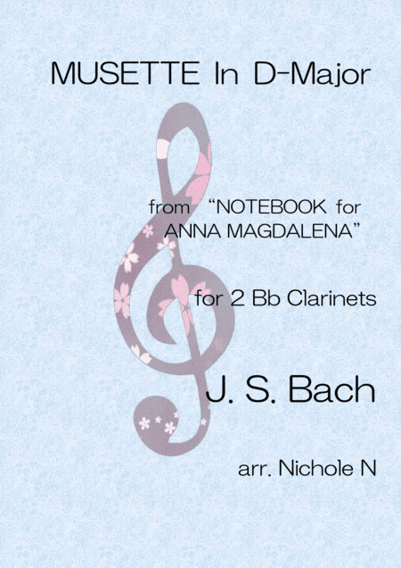 MUSETTE in D-Major for 2 Bb Clarinets (arr. Nichole N)