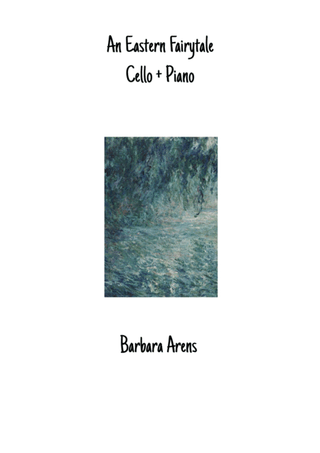 An Eastern Fairytale for Cello + Piano