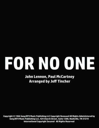 For No One (arr. Jeff Tincher)