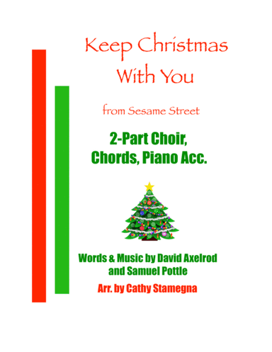 Keep Christmas With You (all Through The Year) (arr. Cathy Stamegna)