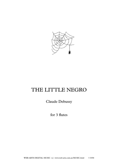 THE LITTLE NEGRO for 3 flutes - DEBUSSY (arr. WEB-ARTS Digital Music)