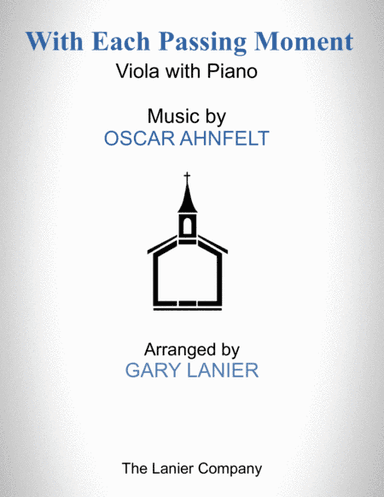 With Each Passing Moment (Viola with Piano - Score & Part included) (arr. Gary Lanier)
