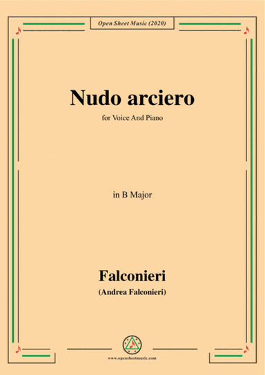 Falconieri-Nudo arciero,in B Major,for Voice and Piano (arr. MSM)