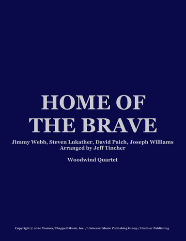 Home Of The Brave (arr. Jeff Tincher)