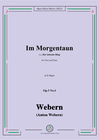 Webern-Im Morgentaun,Op.3 No.4,in E Major (arr. OSM Press)