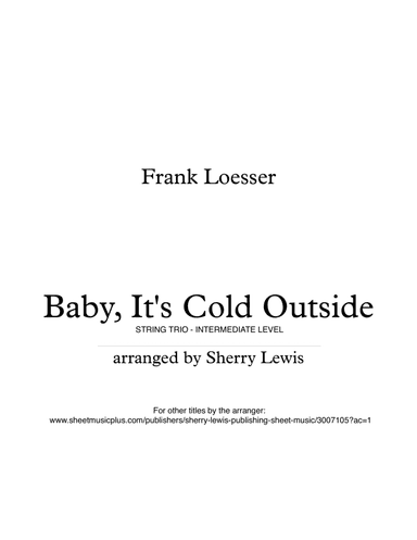 Baby, It's Cold Outside (arr. Sherry Lewis)